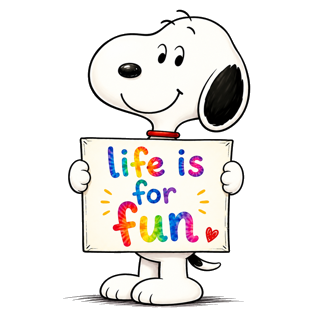 Life is for fun signature